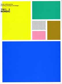 9789887774709-9887774707-Truly Nordic: Distinctive Branding Concepts & Graphic Applications