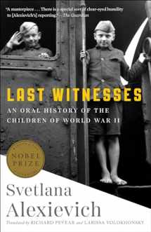 9780399588761-0399588760-Last Witnesses: An Oral History of the Children of World War II
