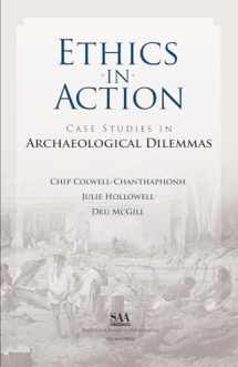 9780932839329-0932839320-Ethics in Action: Case Studies in Archaeological Dilemmas