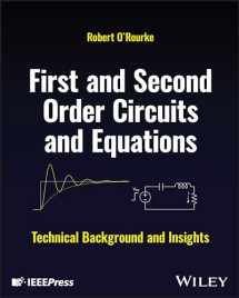 9781119913535-1119913535-First and Second Order Circuits and Equations: Technical Background and Insights