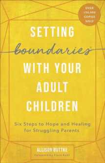 9780736976671-0736976671-Setting Boundaries with Your Adult Children: Six Steps to Hope and Healing for Struggling Parents