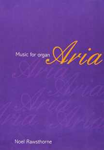 9781840032413-1840032413-Aria: Music for Organ
