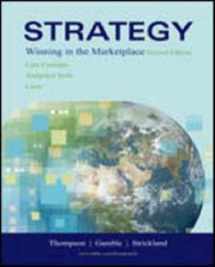 9780072989908-0072989904-Strategy Winning in the Marketplace: Core Concepts, Analytical Tools, Cases by Strickland Thompson Gamble (2005-05-03)