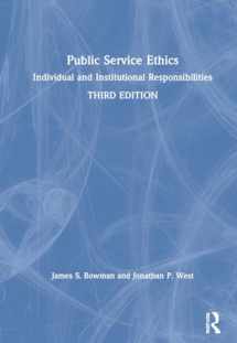 9781032066325-1032066326-Public Service Ethics: Individual and Institutional Responsibilities