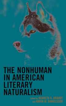 9781666915709-166691570X-The Nonhuman in American Literary Naturalism (Ecocritical Theory and Practice)