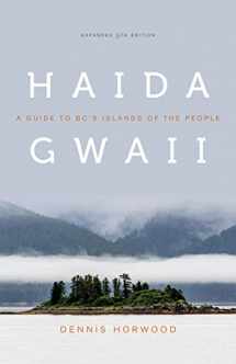 9781772031225-1772031224-Haida Gwaii: A Guide to BC's Islands of the People, Expanded 5th Edition