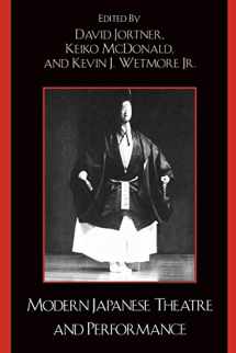9780739123003-0739123009-Modern Japanese Theatre and Performance (Studies of Modern Japan)