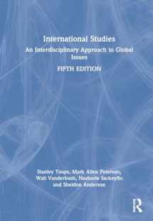 9780367463434-0367463431-International Studies: An Interdisciplinary Approach to Global Issues