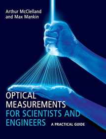 9781107173019-1107173019-Optical Measurements for Scientists and Engineers: A Practical Guide