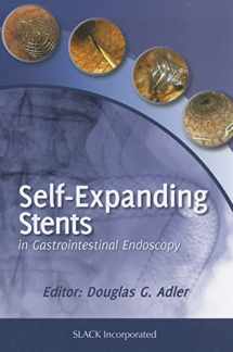 9781617110283-1617110280-Self-Expanding Stents in Gastrointestinal Endoscopy