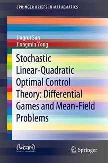 9783030483050-3030483053-Stochastic Linear-Quadratic Optimal Control Theory: Differential Games and Mean-Field Problems (SpringerBriefs in Mathematics)
