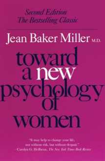 9780807029091-0807029092-Toward a New Psychology of Women
