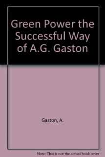 9780916624101-0916624102-Green Power the Successful Way of A.G. Gaston