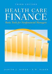 9780763778941-076377894X-Health Care Finance: Basic Tools For Nonfinancial Managers (Health Care Finance (Baker))