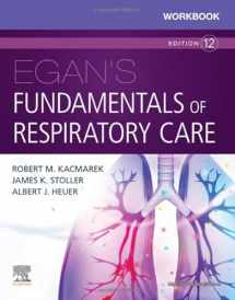 9780323553667-0323553664-Workbook for Egan's Fundamentals of Respiratory Care