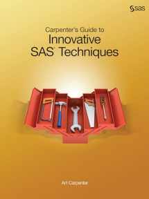 9781607649915-1607649918-Carpenter’s Guide to Innovative SAS Techniques
