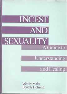 9780669140835-066914083X-Incest and Sexuality: A Guide to Understanding and Healing