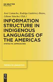 9783110228526-3110228521-Information Structure in Indigenous Languages of the Americas: Syntactic Approaches (Trends in Linguistics. Studies and Monographs [TiLSM], 225)