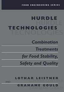 9780306472633-0306472635-Hurdle Technologies: Combination Treatments for Food Stability, Safety and Quality (Food Engineering Series)