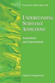 9780190615710-0190615710-Understanding Substance Addictions: Assessment and Intervention