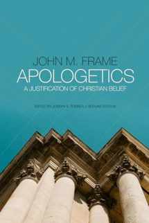 9781596389380-1596389389-Apologetics: A Justification of Christian Belief