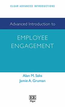 9781800372269-1800372264-Advanced Introduction to Employee Engagement (Elgar Advanced Introductions series)