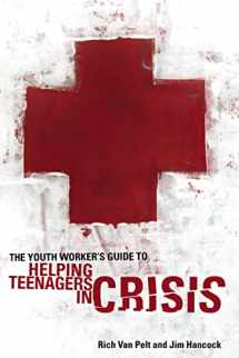 9780310282495-0310282497-The Youth Worker's Guide to Helping Teenagers in Crisis (Youth Specialties (Paperback))
