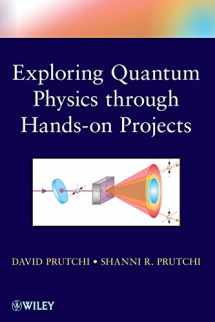 9781118140666-1118140664-Exploring Quantum Physics through Hands-on Projects