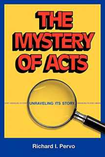 9781598150124-159815012X-The Mystery of Acts: Unraveling Its Story