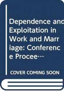 9780582486737-0582486734-Dependence and Exploitation in Work and Marriage