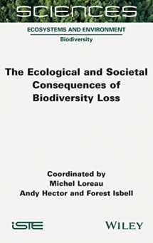 9781789450729-1789450721-The Ecological and Societal Consequences of Biodiversity Loss