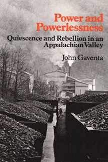 9780252009853-0252009851-Power and Powerlessness: Quiescence & Rebellion in an Appalachian Valley
