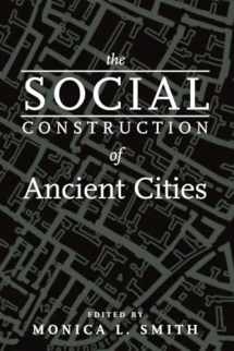 9781588342911-1588342913-The Social Construction of Ancient Cities