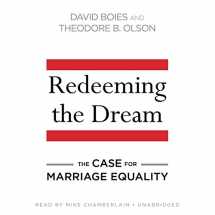 9781483015170-1483015173-Redeeming the Dream: The Case for Marriage Equality