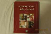 9780879122881-0879122889-Supervisors' Safety Manual 10th Edition