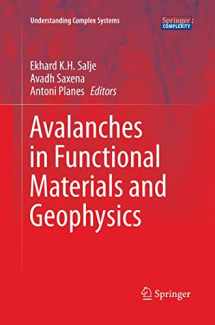 9783319833309-3319833308-Avalanches in Functional Materials and Geophysics (Understanding Complex Systems)