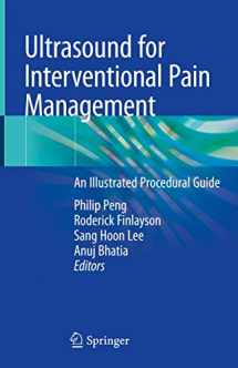 9783030183707-303018370X-Ultrasound for Interventional Pain Management: An Illustrated Procedural Guide