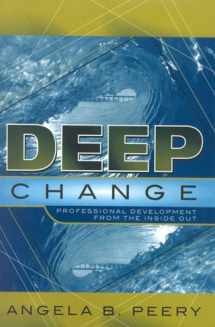9781578860487-1578860482-Deep Change: Professional Development From the Inside Out