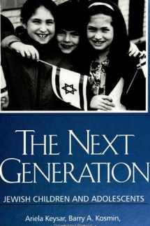 9780791445433-0791445437-The Next Generation: Jewish Children and Adolescents (Suny Series in American Jewish Society in the 1990s)