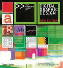 9780500285602-0500285608-The Complete Guide to Digital Graphic Design. Consultant Editors, Bob Gordon and Maggie Gordon