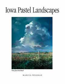 9781932043952-1932043950-Iowa Pastel Landscapes