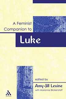 9781841271743-1841271748-A Feminist Companion to Luke (Feminist Companion to the New Testament and Early Christian Writings)