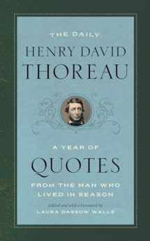 9780226624969-022662496X-The Daily Henry David Thoreau: A Year of Quotes from the Man Who Lived in Season