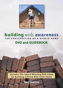 9780977334315-0977334317-Building with Awareness: The Construction of a Hybrid Home DVD and Guidebook