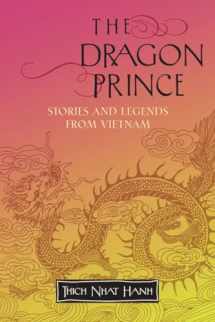 9781888375749-1888375744-The Dragon Prince: Stories and Legends from Vietnam