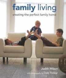 9781841724065-1841724068-Family Living: Creating the Perfect Family Home