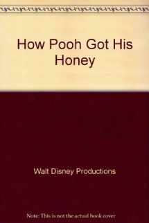 9781885222374-1885222378-How Pooh Got His Honey (Mickey's Young Readers Library)