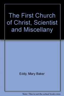 9780879520410-0879520418-The First Church of Christ, Scientist and Miscellany