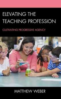 9781475870503-1475870507-Elevating the Teaching Profession