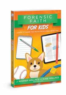 9780781414586-078141458X-Forensic Faith for Kids: Learn to Share the Truth from a Real Detective